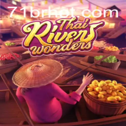 Descubra o Fascinante Mundo de ThaiRiverWonders e a Senha Misteriosa dos 71br